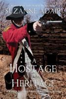 A Hostage to Heritage