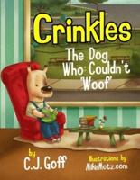 Crinkles The Dog Who Couldn't 'Woof'