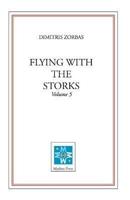 Flying with the Storks (Volume 5)