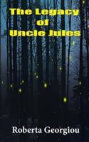 The Legacy of Uncle Jules