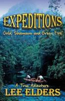 Expeditions: Gold, Shamans and Green Fire