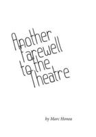 Another Farewell to the Theatre