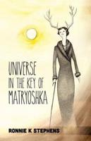 Universe in the Key of Matryoshka