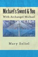 Michael's Sword & You