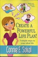 Create a Powerful Life Plan!