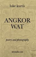 Angkor Wat: poetry and photography