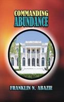 Commanding Abundance