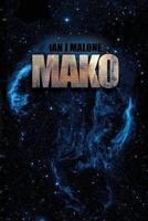 Mako: (The Mako Saga: Book 1)