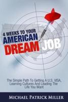 4 Weeks to Your American Dream Job