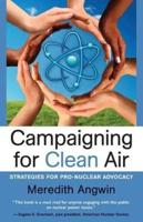 Campaigning for Clean Air: Strategies for Nuclear Advocacy