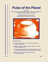 Pulse of the Planet No.2:  On Cosmic Energy, Acupuncture Energy, A-Bombs & Earthquakes, and Wilhelm Reich's Orgone Accumulator
