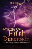 Step Into The Fifth Dimension