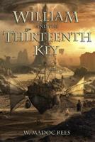 William and the Thirteenth Key