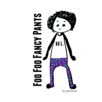 Foo Foo Fancy Pants