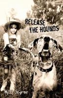 Release the Hounds