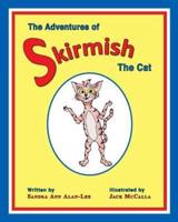 The Adventures of Skirmish the Cat