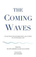 The Coming Waves