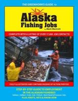 The Greenhorn's Guide to Alaska Fishing Jobs