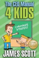 The CEO Manual 4 Kids