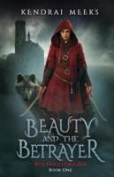 Beauty and the Betryaer: The Tragic Love Story of Little Red Riding Hood
