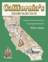 California's Golden Glory Days