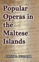 Popular Operas in the Maltese Islands