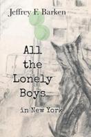 All The Lonely Boys in New York