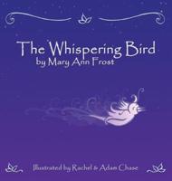 The Whispering Bird