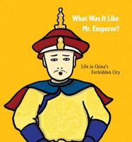 What Was It Like Mr. Emperor?