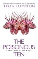 The Poisonous Ten
