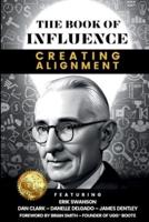 THE BOOK OF INFLUENCE - Creating Alignment