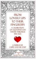 From Lovers' Lips to Their Fingertips