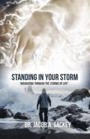 Standing in Your Storm