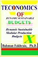 Teconomics of Dynamic Sustainable Budgets