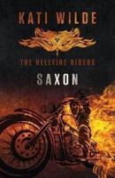 Saxon: The Hellfire Riders