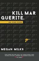 Kill Marguerite and Other Stories