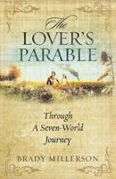 Lover's Parable Through a Seven World Journey