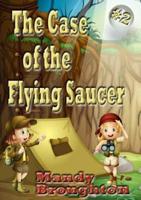 The Case of the Flying Saucer: #2