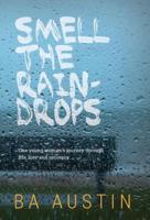 Smell the Raindrops