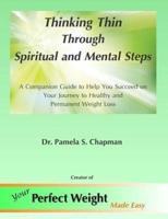 Thinking Thin Through Spiritual and Mental Steps