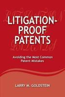 Litigation-Proof Patents