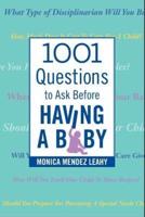 1001 Questions to Ask Before Having a Baby