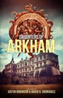 Daughters of Arkham. Book 1