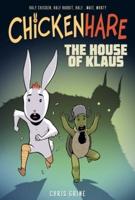 Chickenhare. 1 The House of Klaus