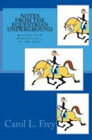 Notes from the Equestrian Underground