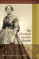 The Elizabeth Keckley Reader