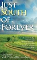Just South of Forever