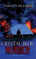 Crystal Blue Murder