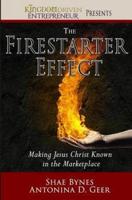 The Firestarter Effect