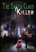 The Santa Claus Killer: The FBI Serial Killer Task Force